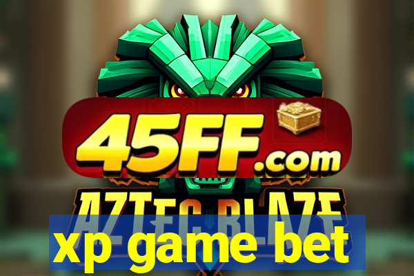 xp game bet